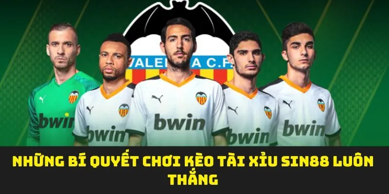 Những bí quyết chơi kèo tài xỉu sin88 luôn thắng